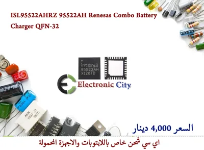 ISL95522AHRZ 95522AH Renesas Combo Battery Charger QFN-32 #HH12